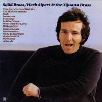 Herb Alpert & The Tijuana Brass - Solid Brass (1972)
